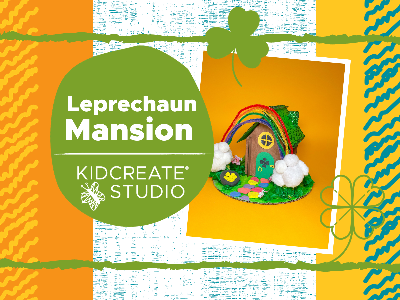 Leprechaun Mansion Workshop (4-12 Years)